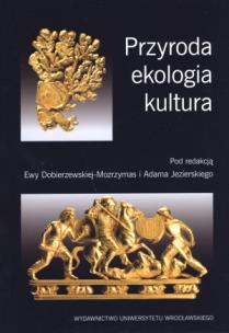 Okładka książki Przyroda ekologia kultura