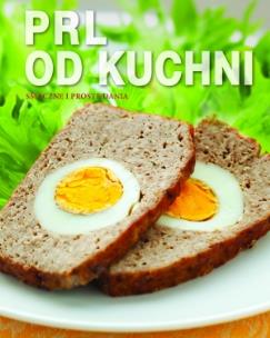 Okładka książki Smaczne i proste dania. PRL od kuchni