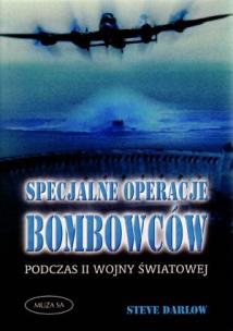 Okładka książki Specjalne operacje bombowców podczas II wojny ..