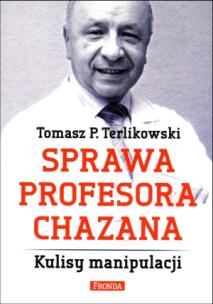 Okładka książki Sprawa Profesora Chazana Kulisy Manipulacji