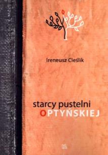 Okładka książki Starcy pustelni optyńskiej