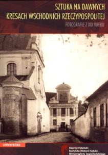 Okładka książki Sztuka na dawnych Kresach Wschodnich Rzeczyposp.