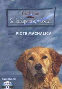 Okładka książki Sztuka ścigania się w deszczu. Książka audio CD MP3 - Audiobook