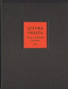 Okładka książki Sztuka Świata Tom 15 Atlas zabytków Europa A-K