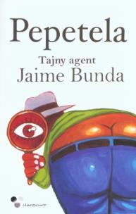 Okładka książki Tajny agent Jaime Bunda - Pepetela