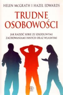 Okładka książki Trudne osobowości - Helen McGrath