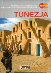 Tunezja. Przewodnik ilustrowany. Autor: Anna Szaleńcowa. Multiszop.pl Okładka książki Tunezja. Przewodnik ilustrowany