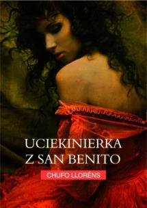 Okładka książki Uciekinierka z San Benito w.2010