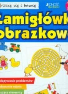 Okładka książki Uczę się i bawię. Łamigłówki obrazkowe