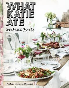 Okładka książki What Katie Ate. Weekend Katie