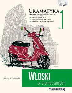 Okładka książki Włoski w tłumaczeniach. Gramatyka Część 1