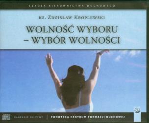 Okładka książki Wolność wyboru - wybór wolności - Audiobook