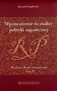 Okładka książki Wprowadzenie do analizy polityki zagranicznej. Wydanie drugie rozszerzone. Tom II