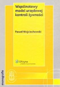 Okładka książki Wsólnotowy model urzędowej kontroli żywności