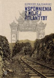 Okładka książki Wspomnienia z mojej Atlantydy