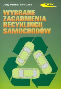 Okładka książki Wybrane zagadnienia recyklingu samochodów