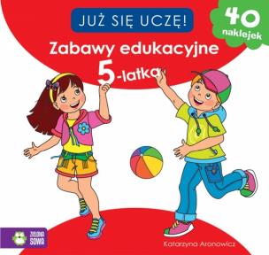Okładka książki Zabawy edukacyjne 5-latka Już się uczę