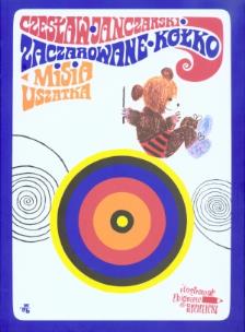 Okładka książki Zaczarowane Kółko Misia Uszatka