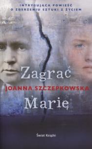Okładka książki Zagrać Marię