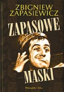 Okładka książki Zapasowe maski