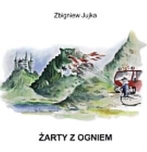 Okładka książki Żarty z ogniem