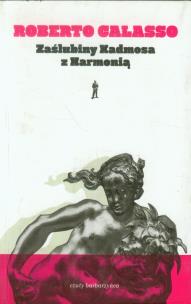 Okładka książki Zaślubiny Kadmosa z Harmonią