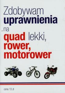 Okładka książki Zdobywam uprawnienia na quad lekki rower motorower