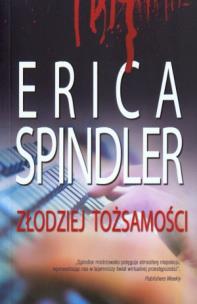 Okładka książki Złodziej tożsamości - Erica Spindler
