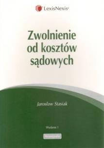 Okładka książki Zwolnienie od kosztów sądowych