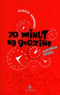 Okładka książki 70 Minut Na Godzinę Fenomen Czasu
