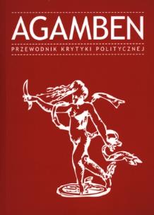 Okładka książki Agamben Przewodnik Krytyki Politycznej