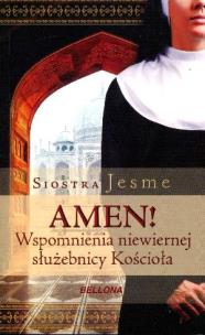 Okładka książki Amen. Wspomnienia niewiernej służebnicy kościoła