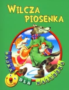 Okładka książki Bajka dla maluszka - Wilcza piosenka