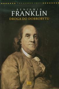 Okładka książki Benjamin Franklin. Droga do dobrobytu