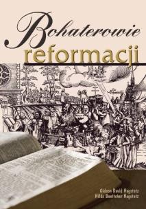Okładka książki Bohaterowie reformacji