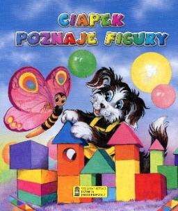 Okładka książki Ciapek poznaje figury