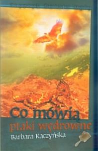 Okładka książki Co mówią ptaki wędrowne