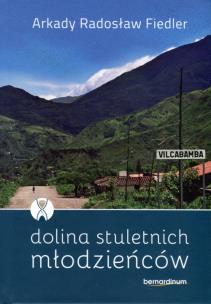 Okładka książki Dolina stuletnich mlodzieńców
