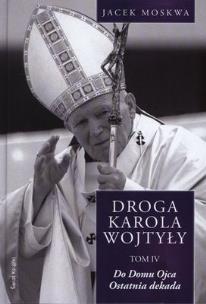 Okładka książki Droga Karola Wojtyły tom 4