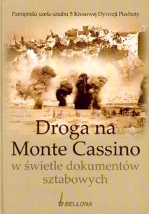 Okładka książki Droga na Monte Cassino w świetle dokumentów sztabowych