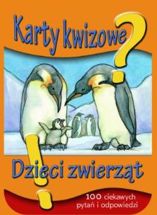 Okładka książki Dzieci zwierząt. 100 ciekawych pytań i odpowiedzi.