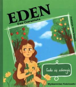 Okładka książki Eden Cuda się zdarzają