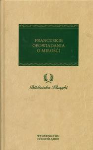 Okładka książki Francuskie opowiadania o miłości