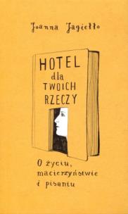 Okładka książki Hotel dla twoich rzeczy