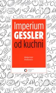 Okładka książki Imperium Gessler od kuchni
