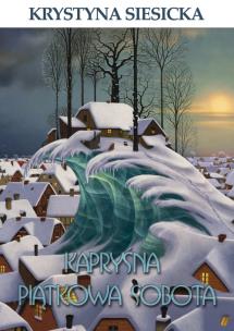 Okładka książki Kapryśna piątkowa sobota