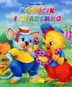 Okładka książki Kogucik i ziarenko