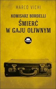 Okładka książki Komisarz Bordelli Śmierć w gaju oliwnym