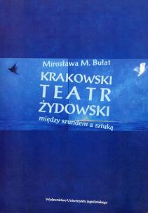 Okładka książki Krakowski teatr żydowski