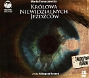 Okładka książki Królowa Niewidzialnych Jeźdźców audiobook